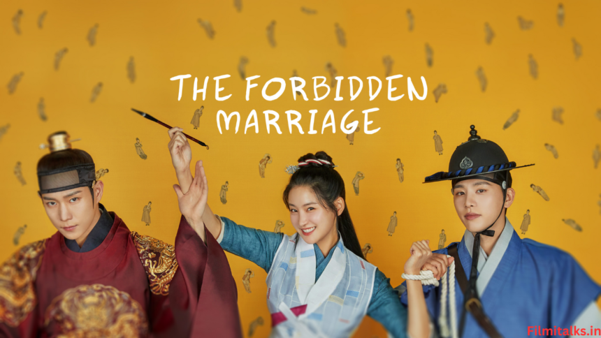 The Forbidden Marriage cast (1)